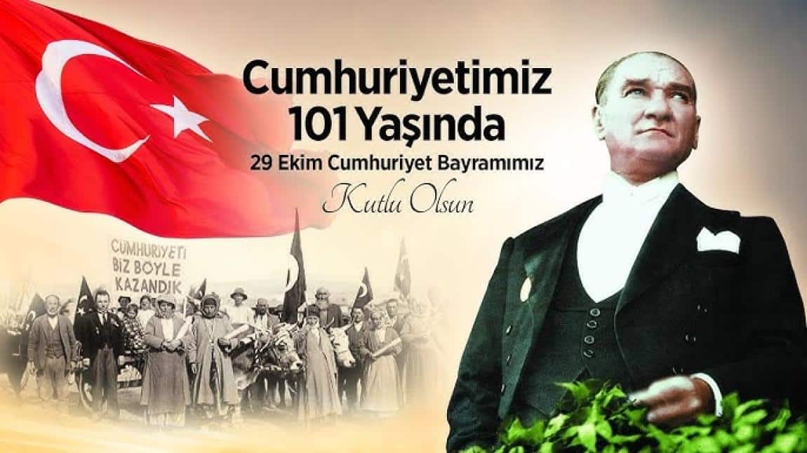 CUMHURİYETİMİZİN 101.YILI KUTLU OLSUN